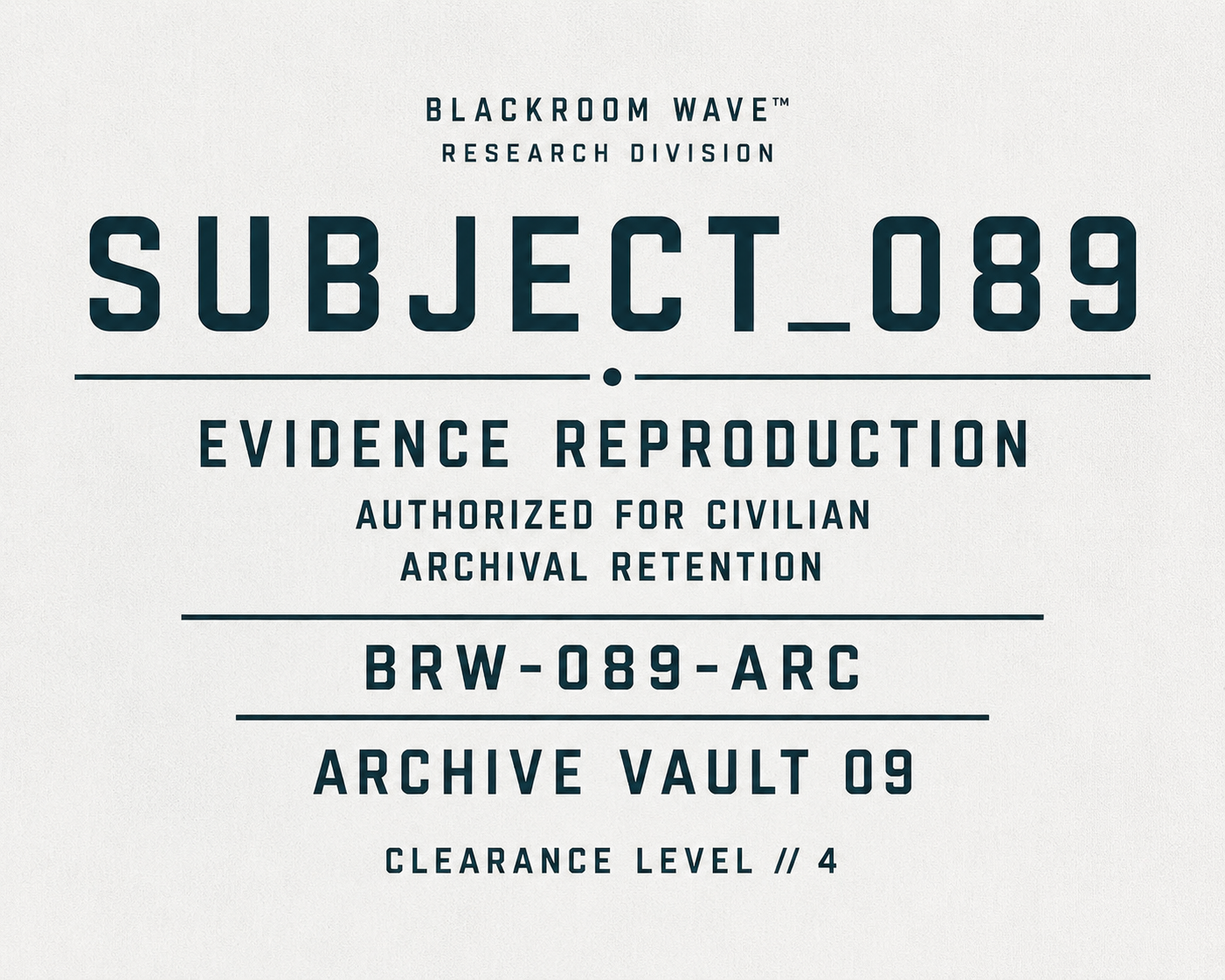 DNA_WAVE™ // SUBJECT_089  Evidence Reproduction